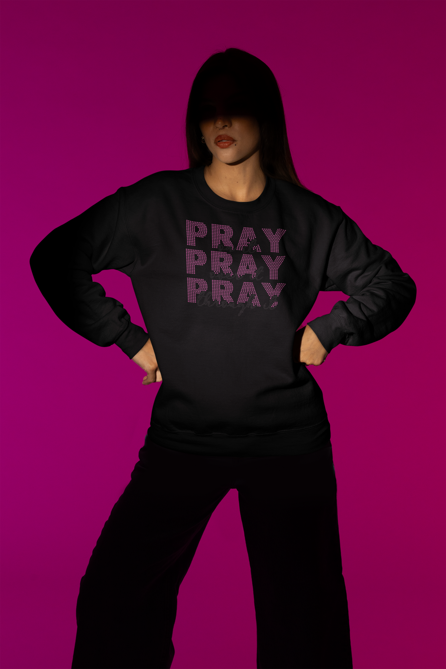 Pray For It Pray Over It Pray Through It